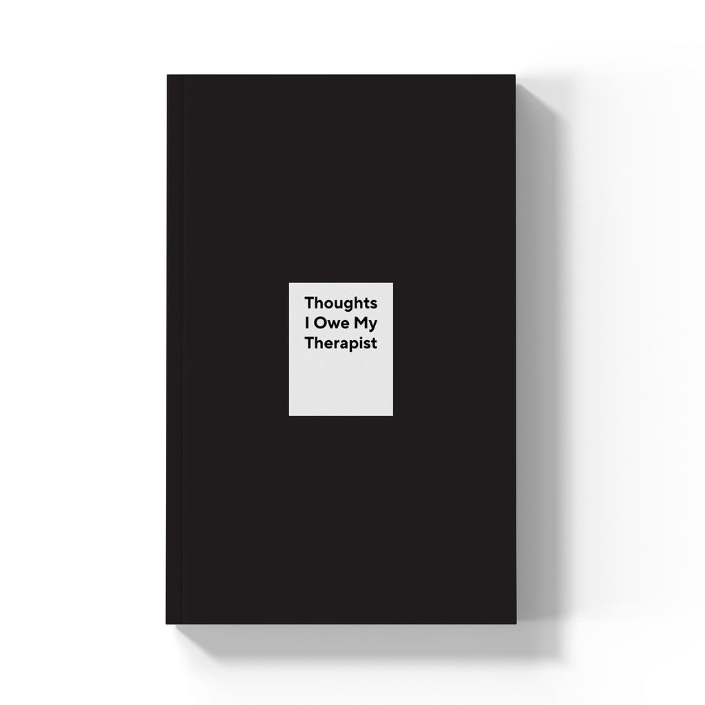 Thoughts I Owe My Therapist