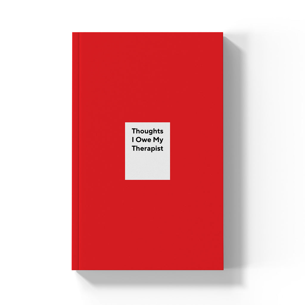 Thoughts I Owe My Therapist