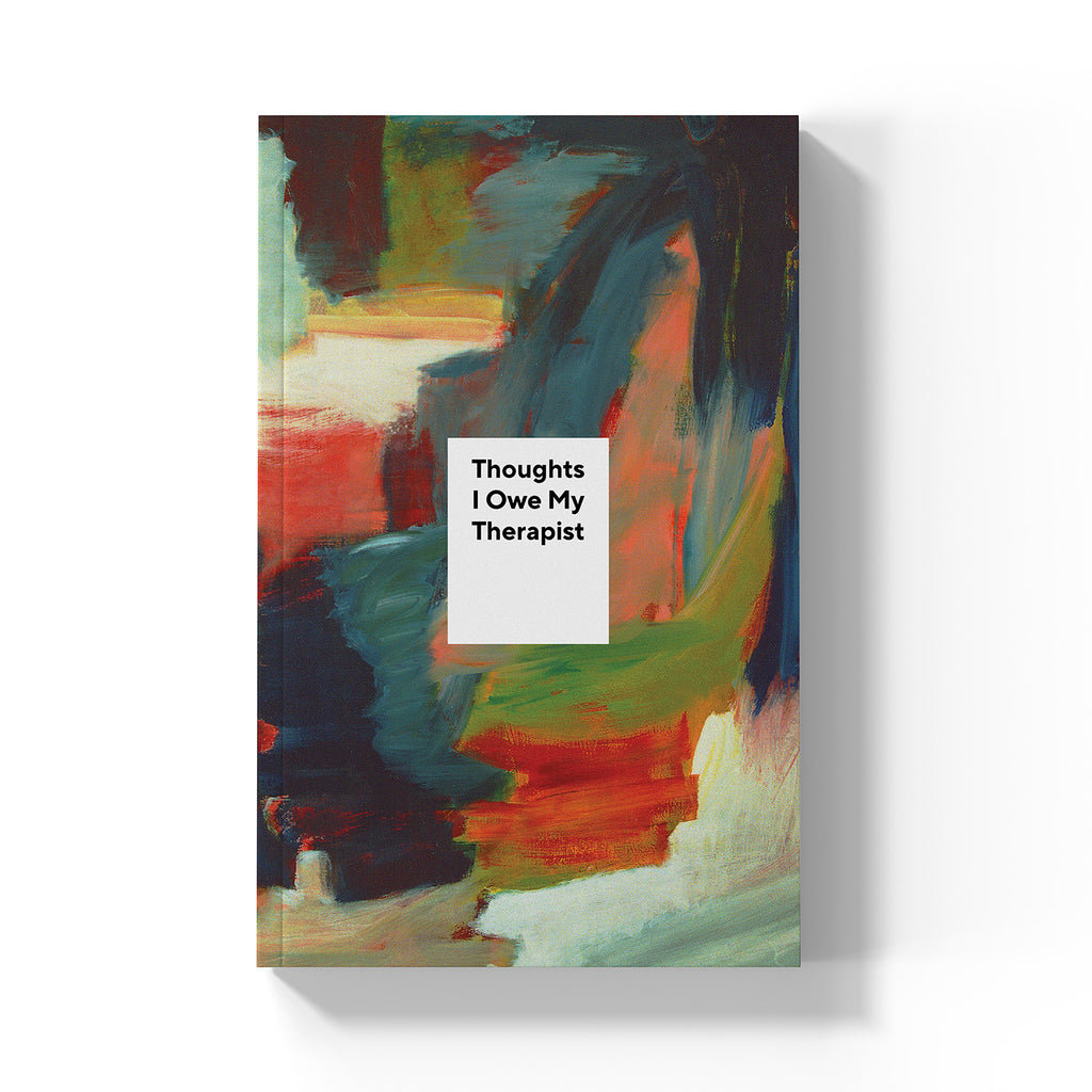 Thoughts I Owe My Therapist