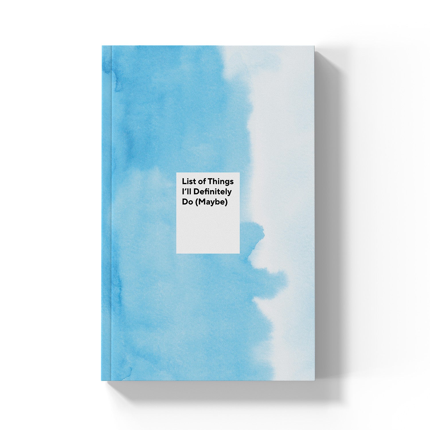 List of Things I'll Definitely Do (Maybe)